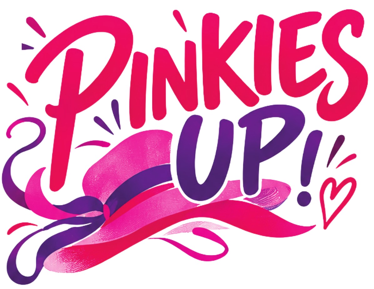 Pinkies Up! in bold pink and purple hand lettering above a pink hat with a purple ribbon.
